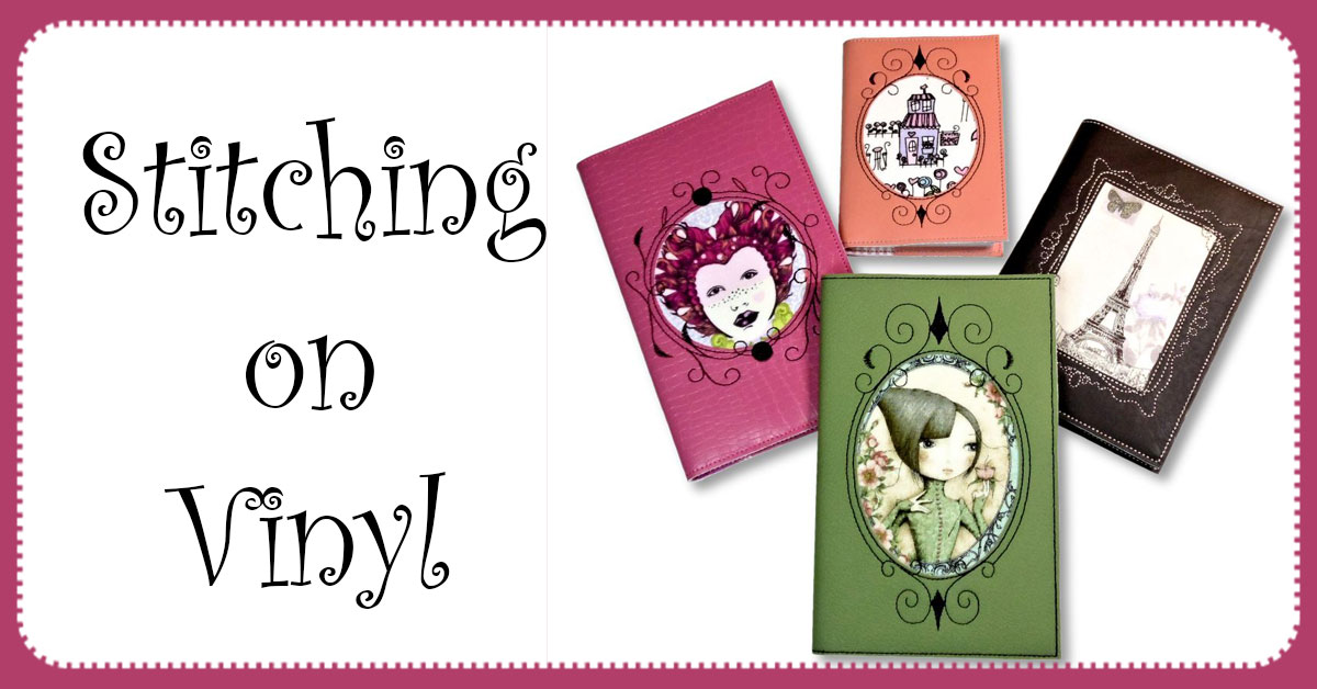 Five Tips for Embroidering on Vinyl Embroidery Tips and Blog