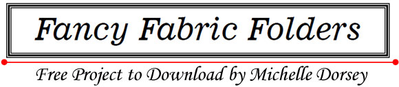 Download Fancy Fabric Folders Free Project SVG Cut Files